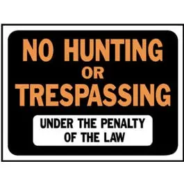 'No Hunting / No Trespassing' Plastic Warning Sign (9 In. X 12 In.) 1